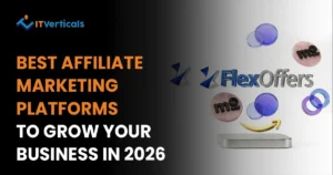 Best Affiliate Marketing Platforms to Grow Your Business