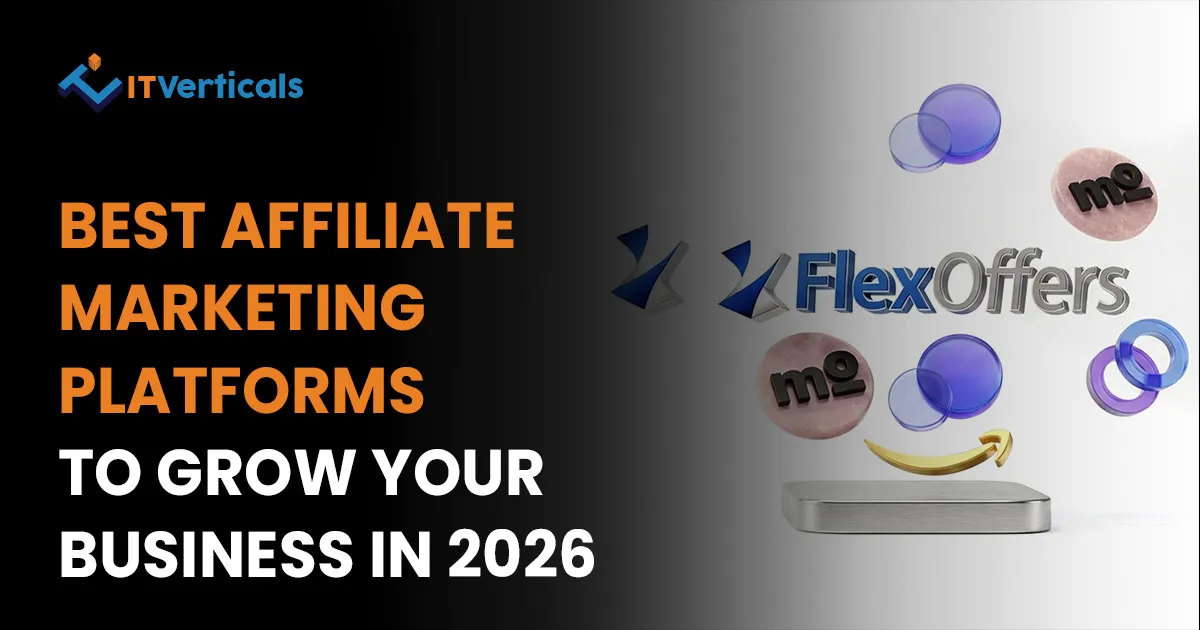 Best Affiliate Marketing Platforms to Grow Your Business
