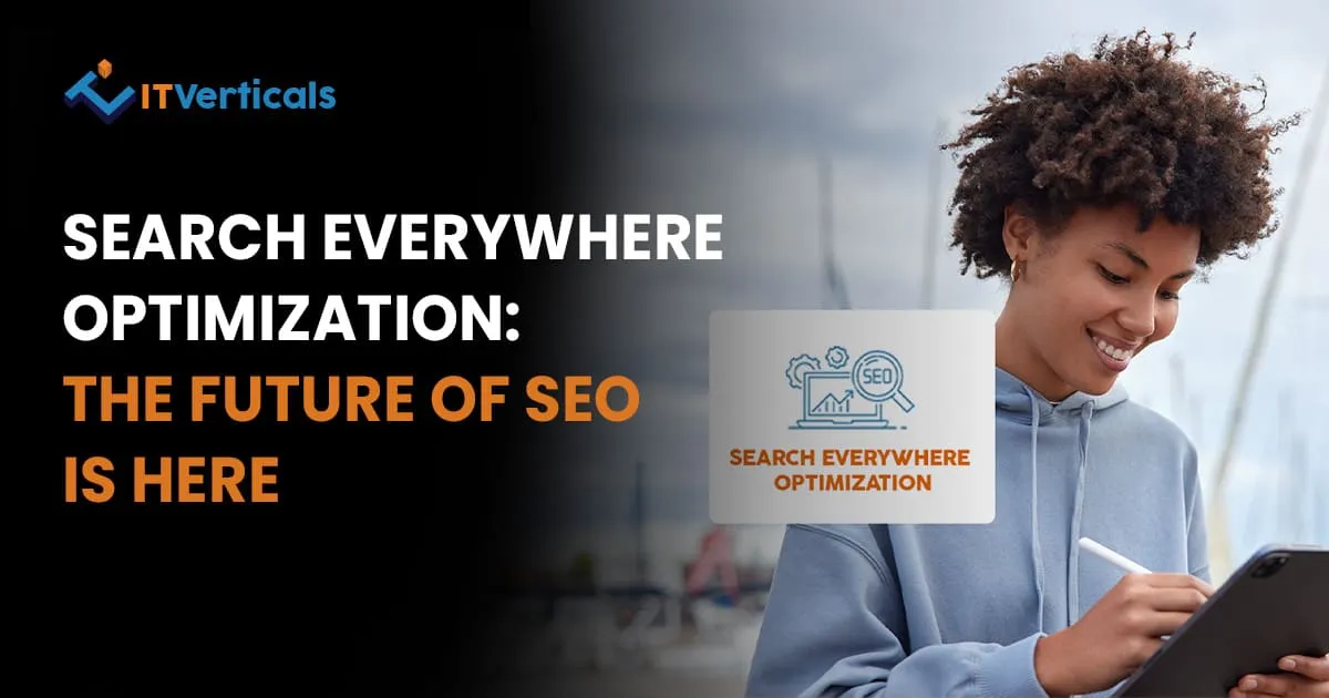 search everywhere optimization the future of seo is here